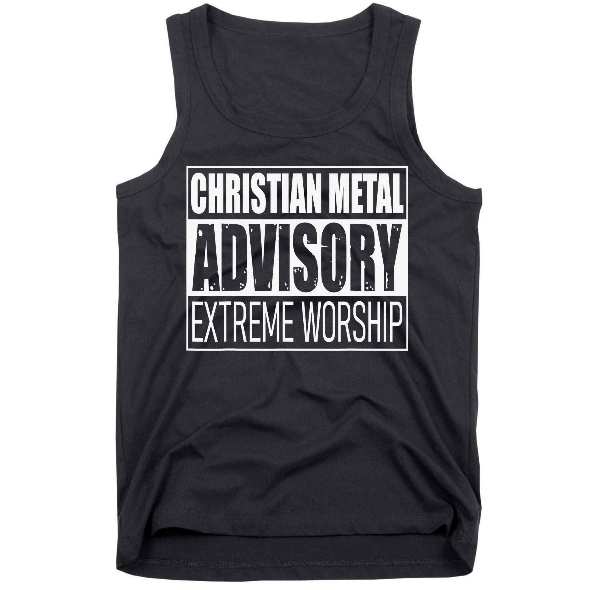 Christian Metal Advisory Extreme Worship Tank Top