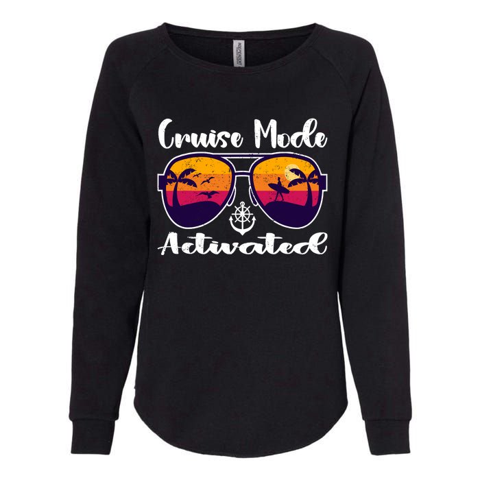 Cruise Mode Activated Vacation Funny Family Matching Group Womens California Wash Sweatshirt