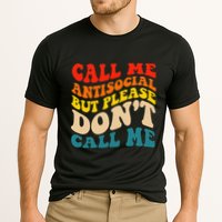 Call Me Antisocial But Please DonT Call Me Performance Shirt