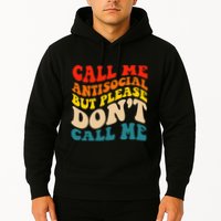 Call Me Antisocial But Please DonT Call Me Hoodie