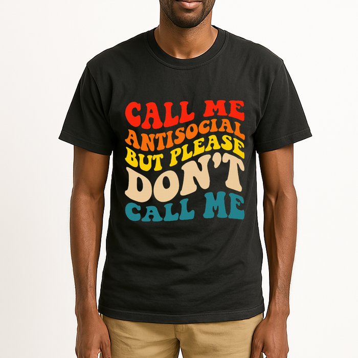 Call Me Antisocial But Please DonT Call Me Tall T-Shirt