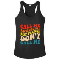 Call Me Antisocial But Please DonT Call Me Ladies PosiCharge Competitor Racerback Tank