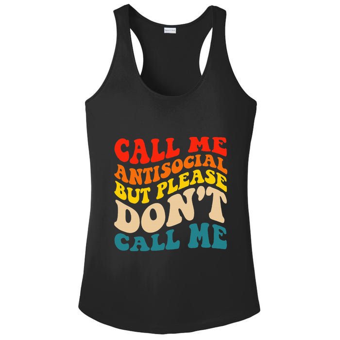 Call Me Antisocial But Please DonT Call Me Ladies PosiCharge Competitor Racerback Tank