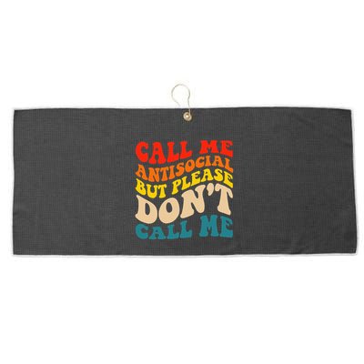 Call Me Antisocial But Please DonT Call Me Large Microfiber Waffle Golf Towel