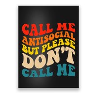 Call Me Antisocial But Please DonT Call Me Poster