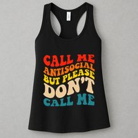 Call Me Antisocial But Please DonT Call Me Womens Tank Top