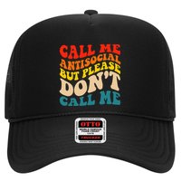 Call Me Antisocial But Please DonT Call Me Trucker Hat