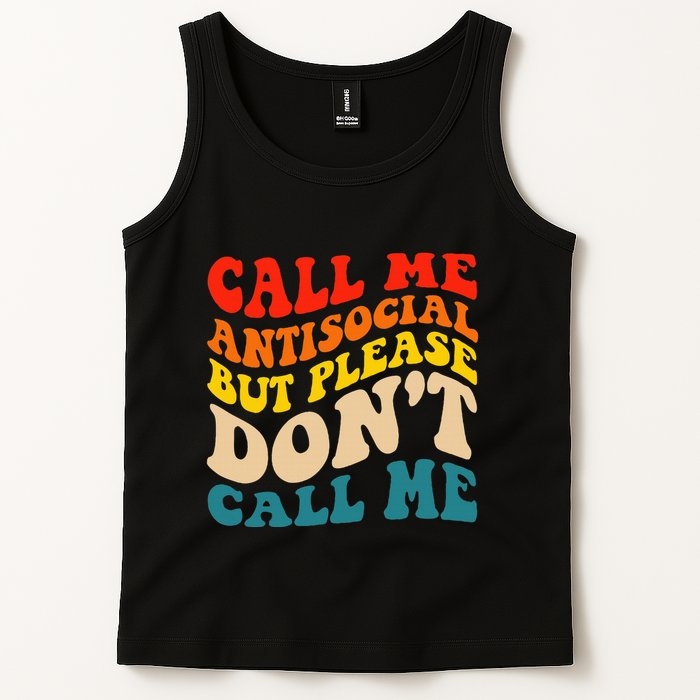 Call Me Antisocial But Please DonT Call Me Tank Top