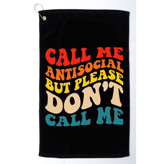 Call Me Antisocial But Please DonT Call Me Golf Towel