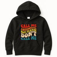 Call Me Antisocial But Please DonT Call Me Kids Hoodie