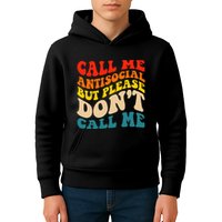 Call Me Antisocial But Please DonT Call Me Kids Hoodie