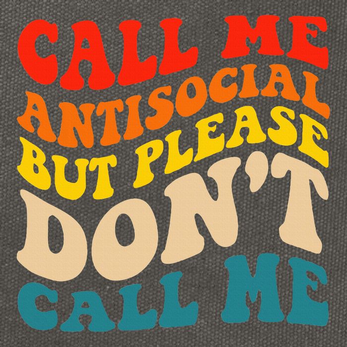 Call Me Antisocial But Please DonT Call Me Cotton Canvas Backpack