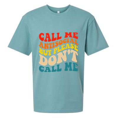 Call Me Antisocial But Please DonT Call Me Sueded Cloud Jersey T-Shirt