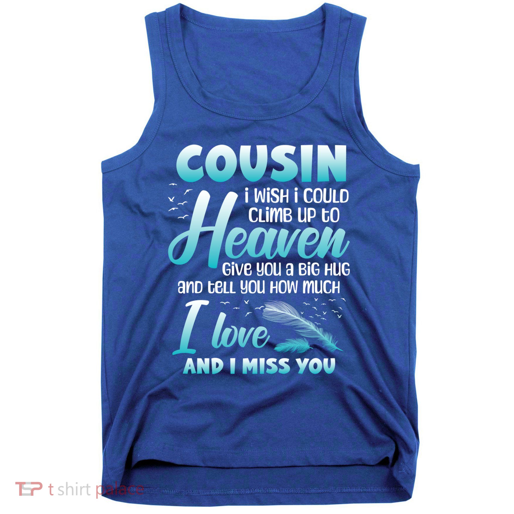 Cousin My Angel In Heaven I Love Miss You Family Memorial Gift Tank Top