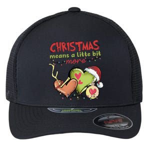 Christmas Means A Little Bit More Matching Family Christmas Gift Flexfit Unipanel Trucker Cap