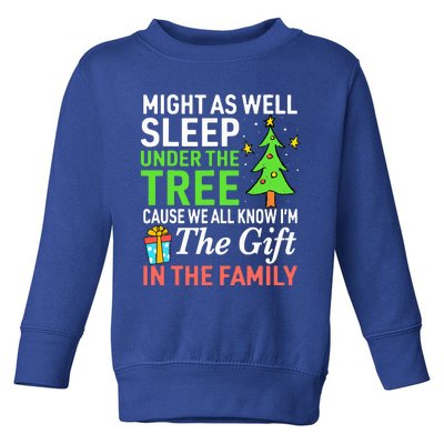 Christmas Might As Well Sleep Under the Tree  Toddler Sweatshirt