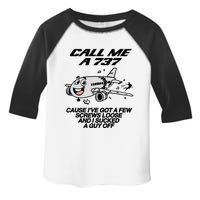 Call Me A 737 Cause IVe Got A Few Screws Loose Suck A Guy Toddler Fine Jersey T-Shirt