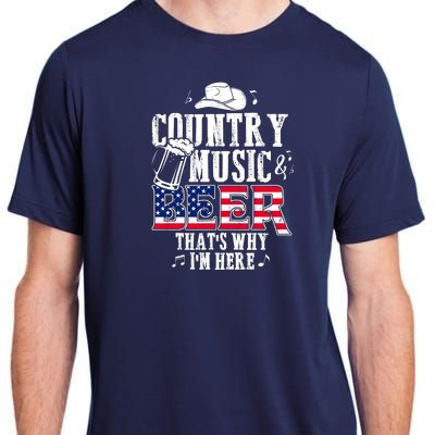 Country Music And Beer That's Why I'm Here Adult ChromaSoft Performance T-Shirt