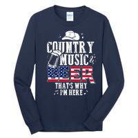 Country Music And Beer That's Why I'm Here Tall Long Sleeve T-Shirt