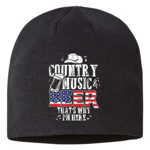 Country Music And Beer Thats Why Im Here Funny Sustainable Beanie