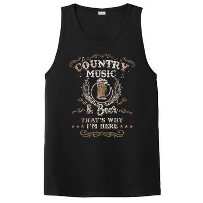 Country Music And Beer ThatS Why IM Here Legends PosiCharge Competitor Tank