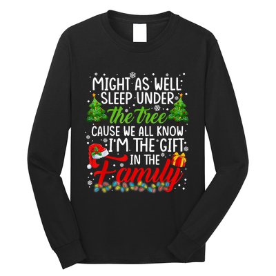 Christmas Might As Well Sleep Under The Tree Long Sleeve Shirt