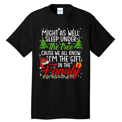 Christmas Might As Well Sleep Under The Tree Tall T-Shirt