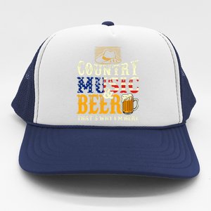 Country Music and Beer That's Why I'm Here Funny Drinking Trucker Hat