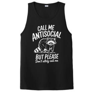 Call Me Antisocial But Please DonT Actually Call Me Funny Gift PosiCharge Competitor Tank