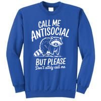 Call Me Antisocial But Please DonT Actually Call Me Funny Gift Sweatshirt