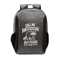 Call Me Antisocial But Please DonT Actually Call Me Funny Gift Vector Backpack