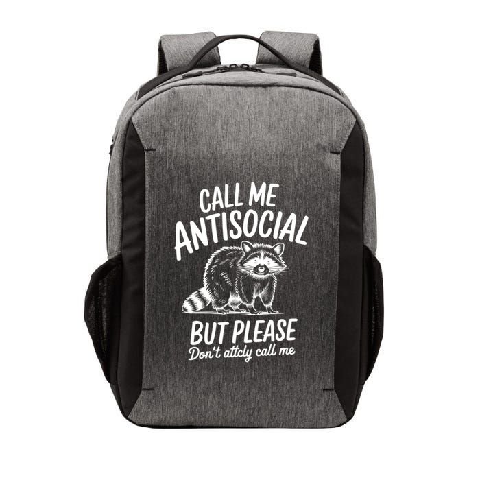 Call Me Antisocial But Please DonT Actually Call Me Funny Gift Vector Backpack