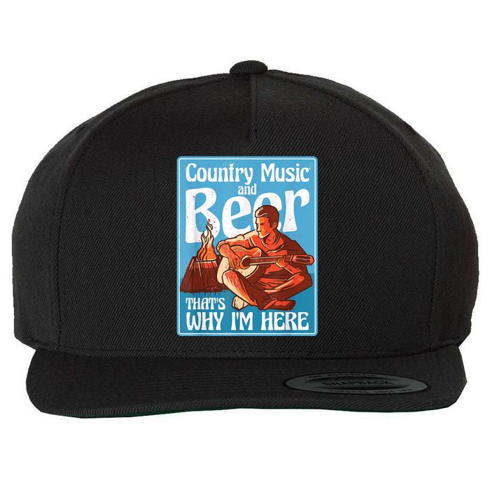 Country Music And Beer That's Why I'm Here Country Music Wool Snapback Cap