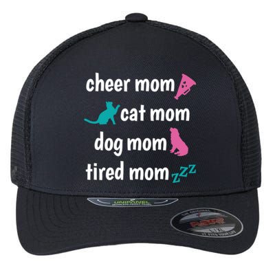 Cheer Mom And Tired Cat And Dog Mama Gift Flexfit Unipanel Trucker Cap