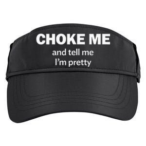 Choke Me And Tell Me IM Pretty Bdsm Gear Adult Drive Performance Visor