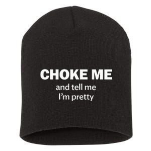 Choke Me And Tell Me IM Pretty Bdsm Gear Short Acrylic Beanie