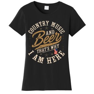 Country Music And Beer ThatS Why IM Here American Flag Women's T-Shirt