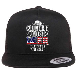 Country Music And Beer Thats Why Im Here Flat Bill Trucker Hat