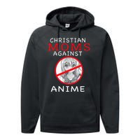 Christian Moms Against Anime Performance Fleece Hoodie