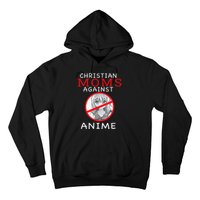 Christian Moms Against Anime Hoodie