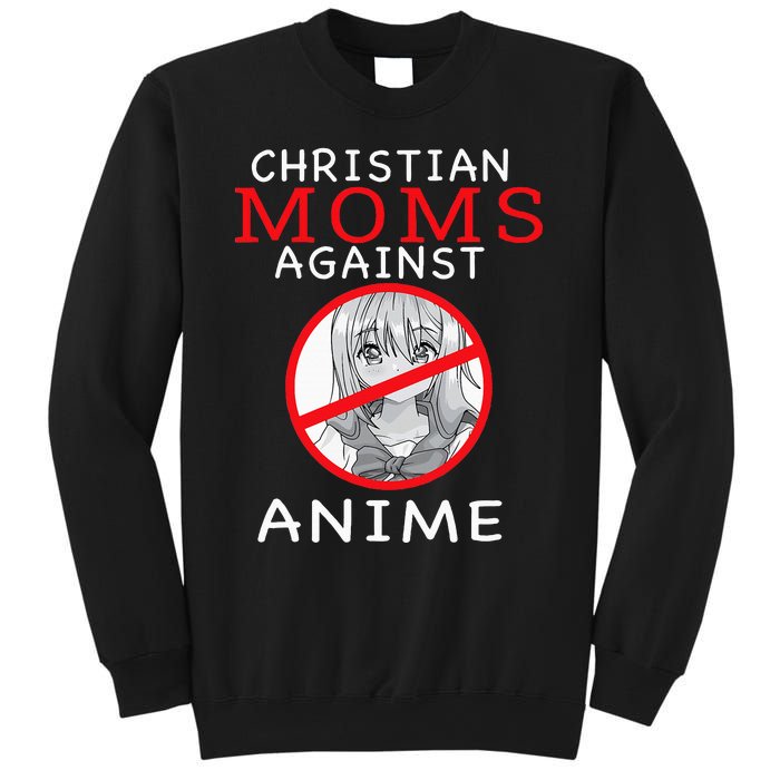 Christian Moms Against Anime Sweatshirt