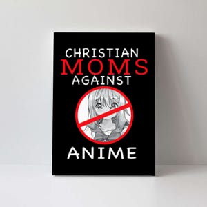 Christian Moms Against Anime Canvas