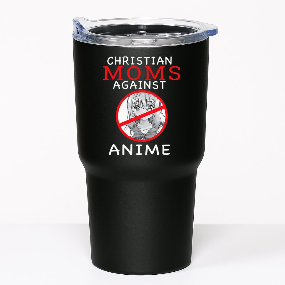 Christian Moms Against Anime Tumbler