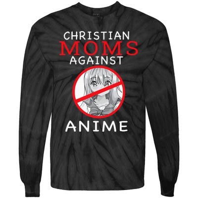 Christian Moms Against Anime Tie-Dye Long Sleeve Shirt