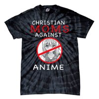 Christian Moms Against Anime Tie-Dye T-Shirt