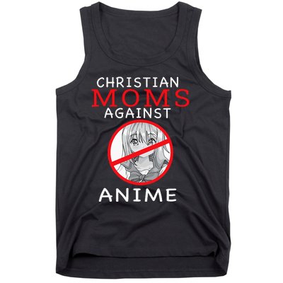 Christian Moms Against Anime Tank Top