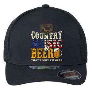 Country Music And Beer Thats Why Im Here Funny Drinking Flexfit Unipanel Trucker Cap