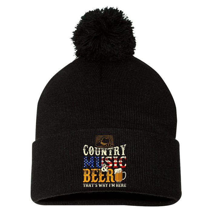 Country Music And Beer Thats Why Im Here Funny Drinking Pom Pom 12in Knit Beanie