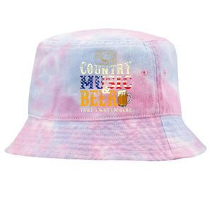 Country Music And Beer Thats Why Im Here Funny Drinking Tie-Dyed Bucket Hat