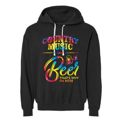 Country Music And Beer Thats Why Im Here Women Ladies Gift Garment-Dyed Fleece Hoodie